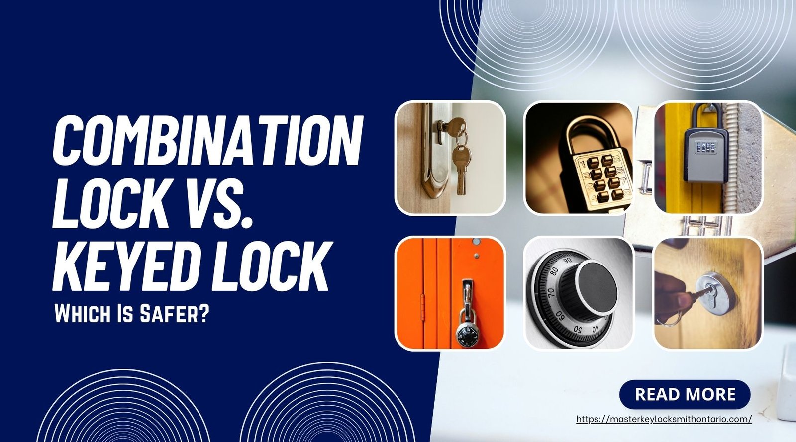 Combination Lock vs. Keyed Lock