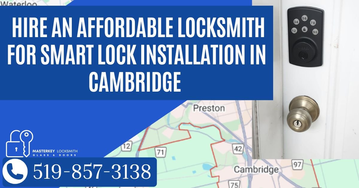 Smart Lock Installation in Cambridge