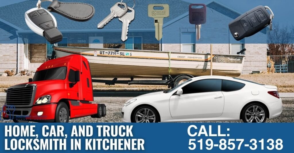locksmith kitchener for boat, truck, home, car