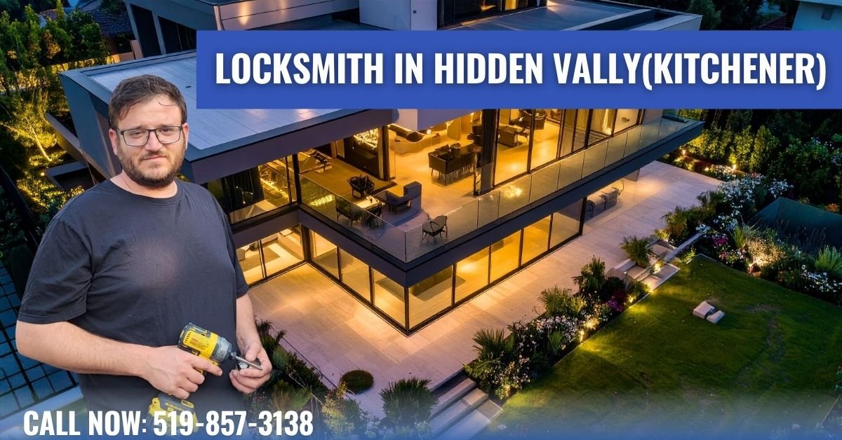 locksmith in hidden valley kitchener